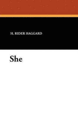 H Rider Haggard, H. Rider Haggard - She, Häftad