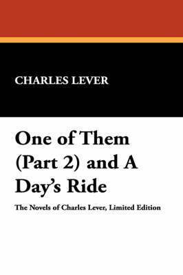 One of Them (Part 2) and a Day's Ride