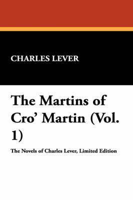 Martins of Cro' Martin (Vol. 1)