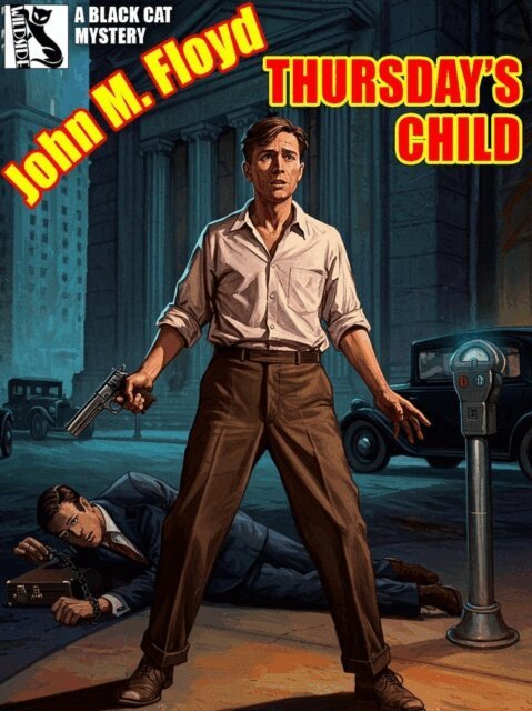 John M. Floyd - Thursday's Child, E-bok