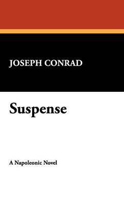 Joseph Conrad - Suspense, Inbunden