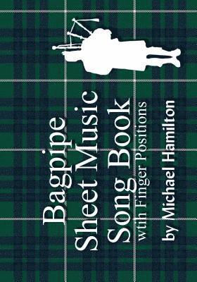Michael Hamilton - Bagpipe Sheet Music Book With Finger Positions Omnibus, Häftad