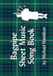 Michael Hamilton - Bagpipe Sheet Music Song Book, Häftad