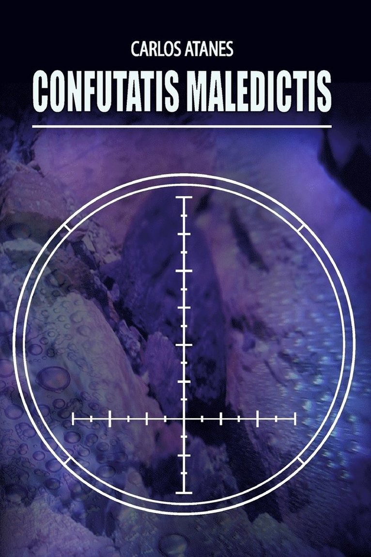 Carlos Atanes - Confutatis Maledictis, Häftad. Tillgänglighet: Lägg i varukorg