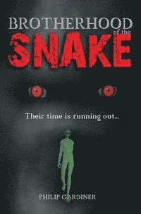 Philip Gardiner - Brotherhood Of The Snake: Their Time Is Running Out, Häftad. Tillgänglighet: Lägg i varukorg