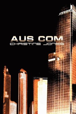 Christine Jones - Aus Com, Häftad