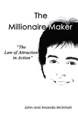 Ananda McIntosh, John McIntosh - The Millionaire Maker, Häftad. Tillgänglighet: Lägg i varukorg