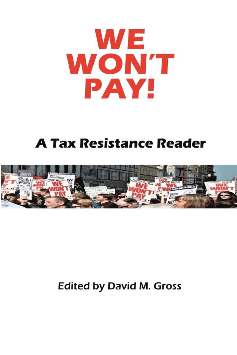 David M Gross - We Won't Pay!, Häftad. Tillgänglighet: Lägg i varukorg