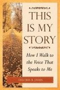 This Is My Story