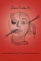 Lloyd Taylor - Sane Insanity, Häftad
