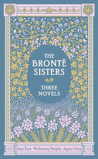 Bronte Sisters (Barnes & Noble Collectible Editions)