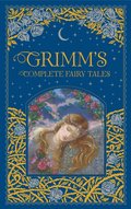 Grimm's Complete Fairy Tales (Barnes & Noble Collectible Editions)