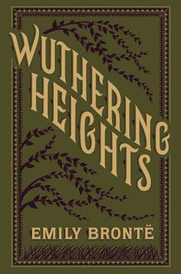 Wuthering Heights (Barnes & Noble Collectible Editions) av Emily Bronte