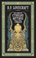 Complete Cthulhu Mythos Tales (Barnes &; Noble Collectible Classics: Omnibus Edition)