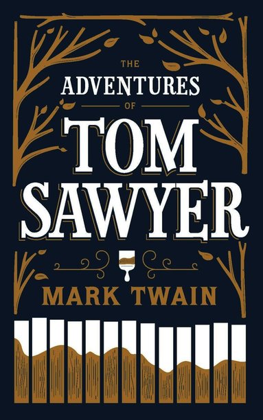 Adventures of Tom Sawyer by Mark Twain