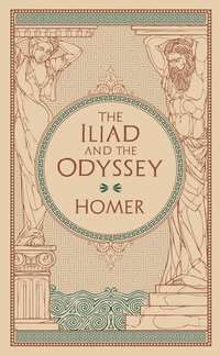 Iliad & The Odyssey