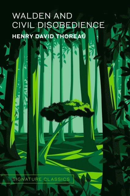 Henry David Thoreau - Walden and Civil Disobedience, E-bok