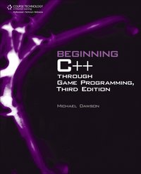 Beginning C++ Through Game Programming 3rd Edition
