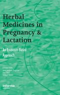 Herbal Medicines in Pregnancy and Lactation