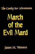 Candy Bar Adventures: March of the Evil Mard