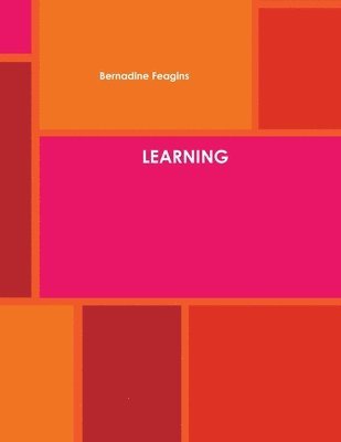 Bernadine Feagins - Learning, Häftad. Tillgänglighet: Lägg i varukorg