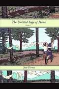 The Untitled Saga of Hana: Volume 1