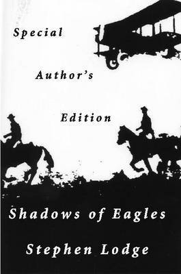 Stephen Lodge - Shadows of Eagles, Häftad. Tillgänglighet: Lägg i varukorg