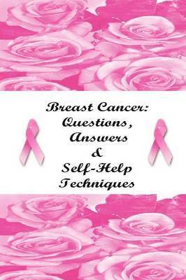 Author Stacey Chillemi - Breast Cancer: Questions, Answers & Self-Help Techniques, Häftad. Tillgänglighet: Lägg i varukorg