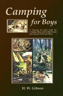 H. W. Gibson - Camping For Boys, Häftad. Tillgänglighet: Lägg i varukorg
