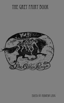 Andrew Lang - Grey Fairy Book, Inbunden