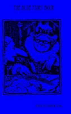 Andrew Lang - Blue Fairy Book, Inbunden