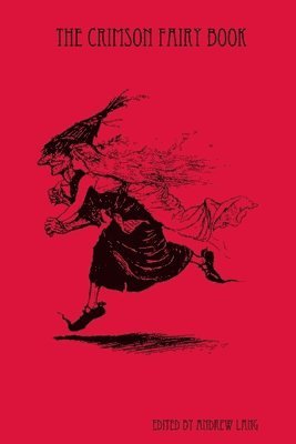 Andrew Lang - Crimson Fairy Book, Häftad