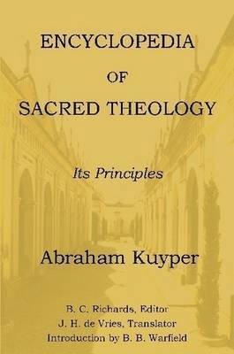 Encyclopedia of Sacred Theology: Its Principles