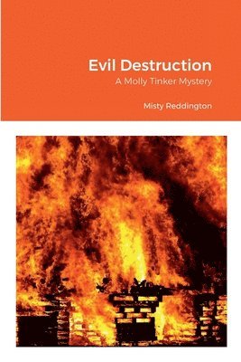 Misty Reddington - Evil Destruction, Häftad