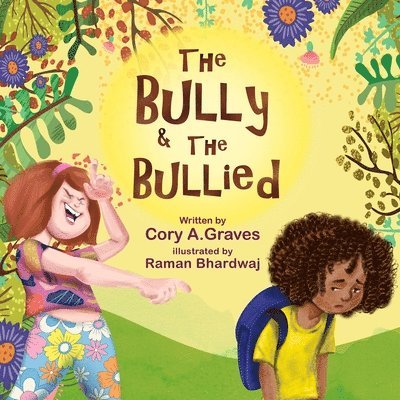 Cory a Graves - Bully & the Bullied, Häftad