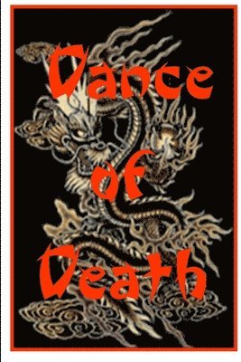 Ashida Kim - Dance of Death, Häftad. Tillgänglighet: Lägg i varukorg