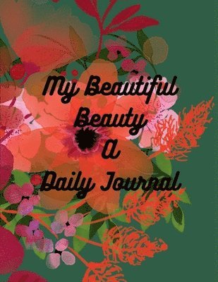 Gwen Gates - My Beautiful Beauty, Häftad. Tillgänglighet: Lägg i varukorg