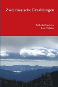 Zwei russische Erz�hlungen