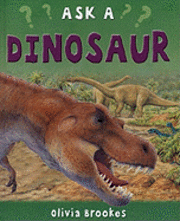 Olivia Brookes - Ask a Dinosaur, Inbunden