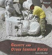 Nancy Kelly Allen - Granite and Other Igneous Rocks, Inbunden. Tillgänglighet: Lägg i varukorg