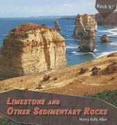 Nancy Kelly Allen - Limestone and Other Sedimentary Rocks, Inbunden. Tillgänglighet: Lägg i varukorg
