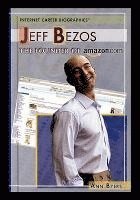 Ann Byers - Jeff Bezos: The Founder of Amazon.com, Häftad