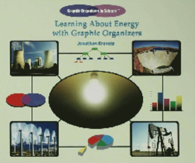 Jonathan Kravetz - Learning About Energy with Graphic Organizers, E-bok