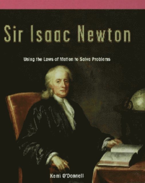 Kerri O'Donnell - Sir Isaac Newton, E-bok