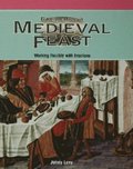 Recipes for a Medieval Feast
