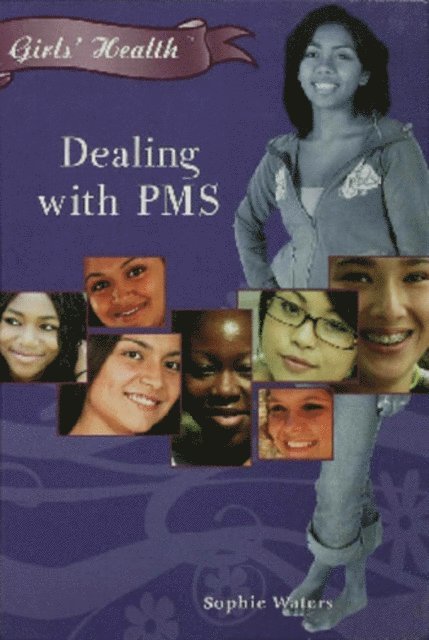 Sophie Waters - Dealing with PMS, E-bok