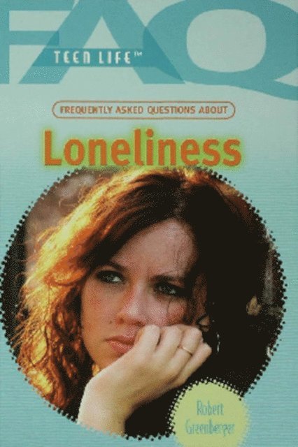 Robert Greenberger - Frequently Asked Questions About Loneliness, E-bok