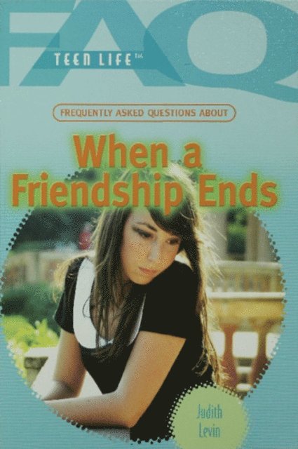 Judith Levin - Frequently Asked Questions About When a Friendship Ends, E-bok. Tillgänglighet: Lägg i varukorg