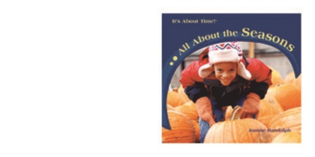 Joanne Randolph - All About the Seasons, E-bok
