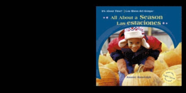 Joanne Randolph - All About the Seasons / Las estaciones, E-bok